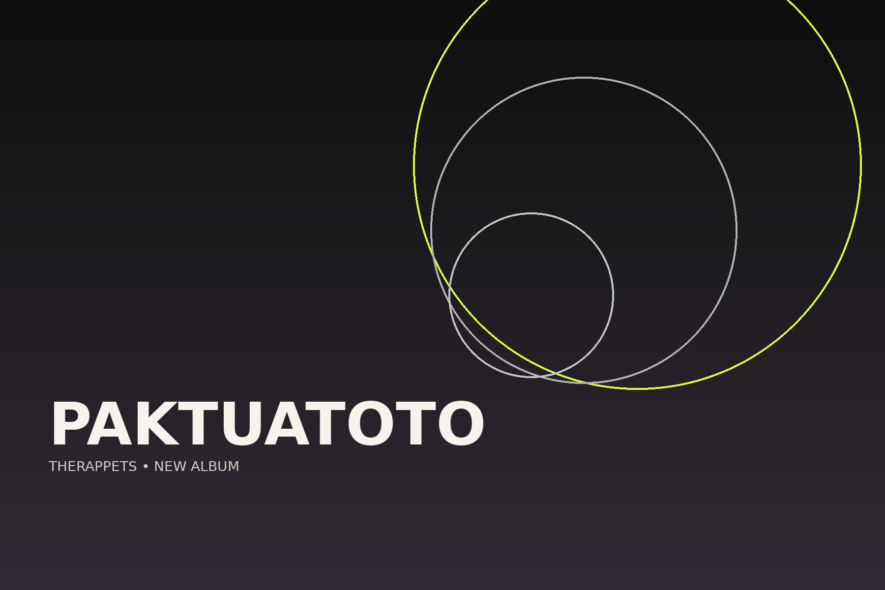 PAKTUATOTO new album by THERAPPETS